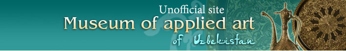Museum of applied art of Uzbekistan